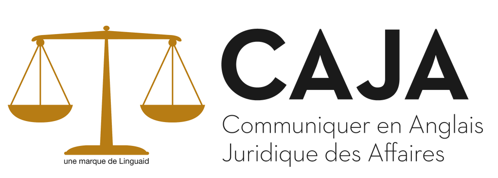 CAJA — Communiquer en Anglais Juridique des Affaires, une marque de Linguaid